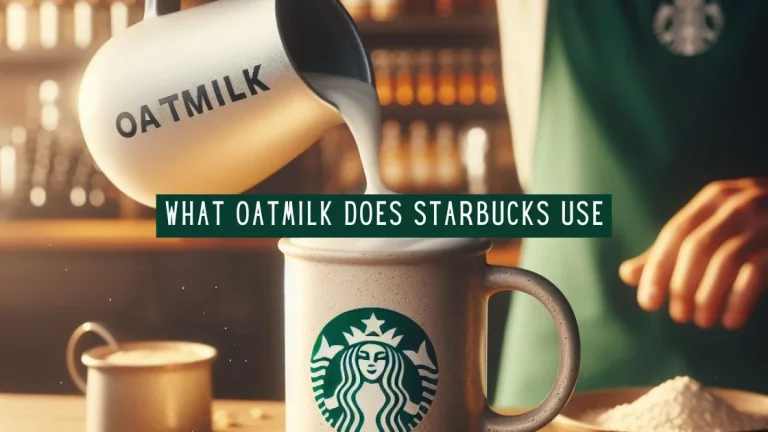 What Oatmilk Does Starbucks Use